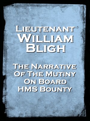 cover image of Narrative of the Mutiny Onboard HMS Bounty